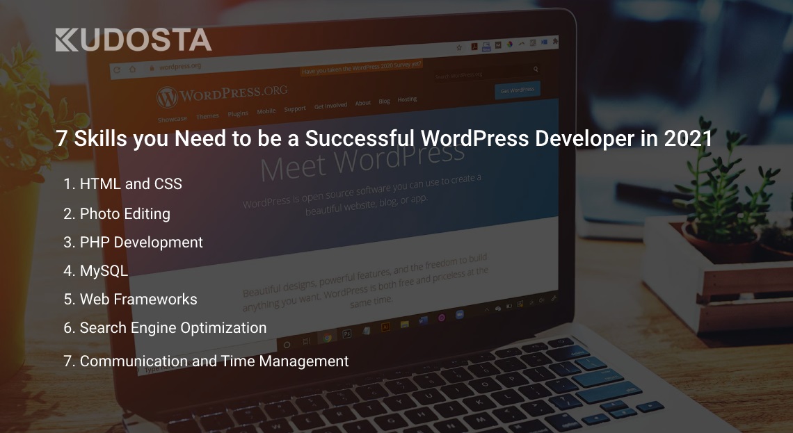 7 Skills you Need to be a Successful WordPress Developer in 2021